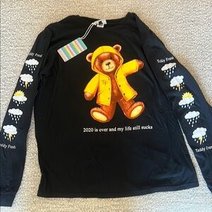 Teddy Fresh Long Sleeve Shirt with Bear 2020 is over and my life still sucks